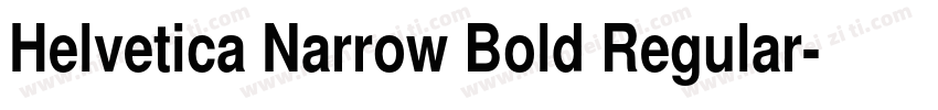 Helvetica Narrow Bold Regular字体转换